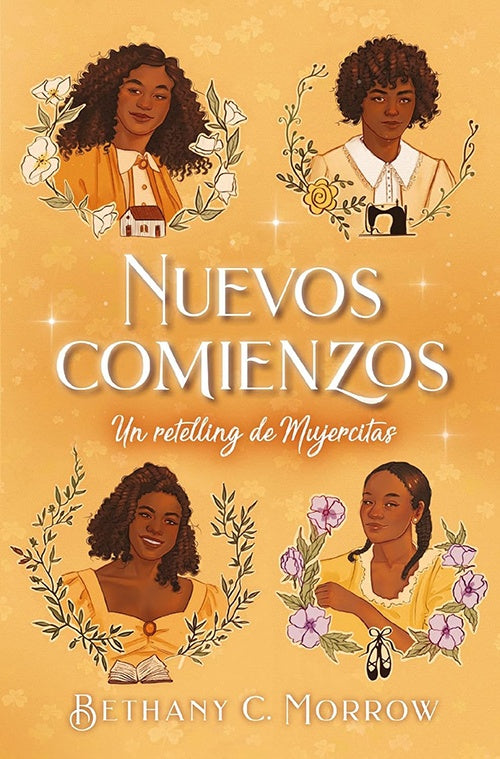 NUEVOS COMIENZOS. UN RETELLING DE MUJERCITAS | BETHANY C. MORROW