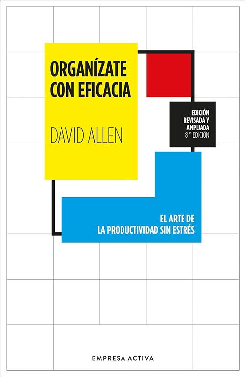 ORGANIZATE CON EFICACIA | DAVID ALLEN