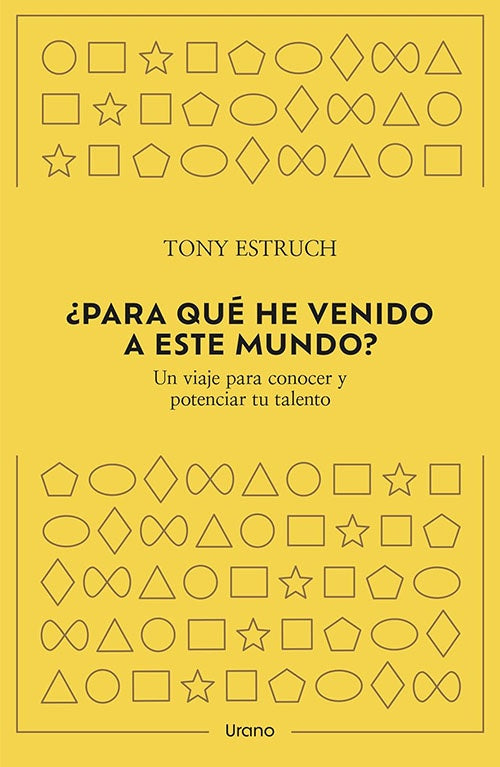 PARA QUE HE VENIDO A ESTE MUNDO? | TONY ESTRUCH
