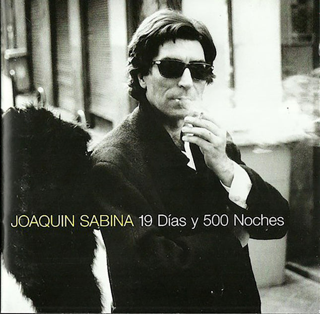 19 DIAS Y 500 NOCHES | JOAQUIN SABINA