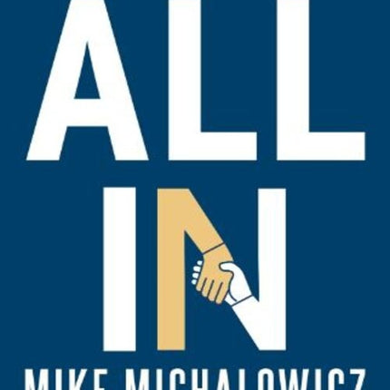 ALL IN | MIKE MICHALOWICZ