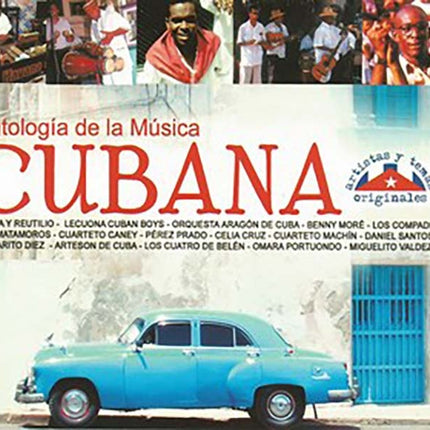 ANTOLOGIA DE LA MUSICA CUBANA | AUTORES VARIOS
