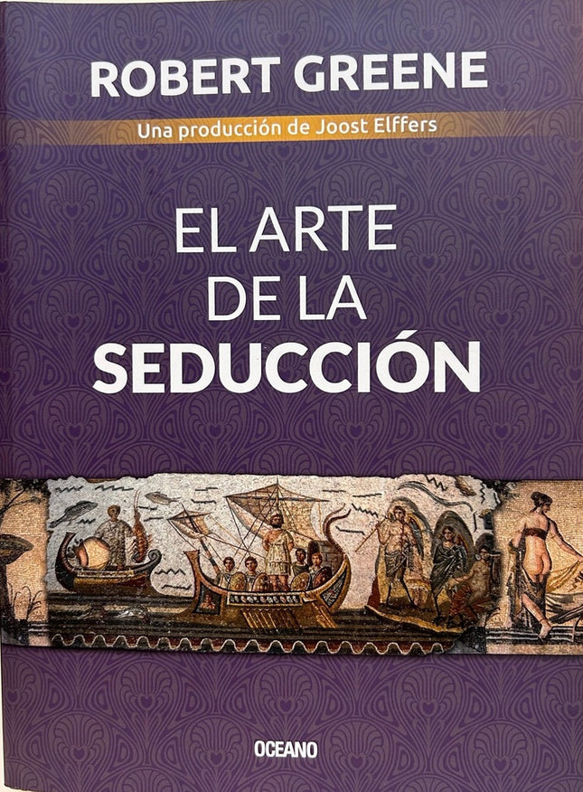 EL ARTE DE LA SEDUCCION | ROBERT GREENE