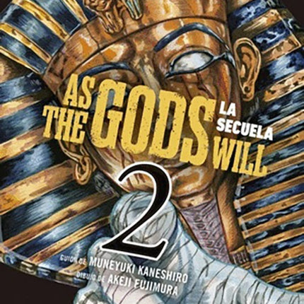 AS THE GODS WILL 2 LA SECUELA | MUNEYUKI KANESHIRO