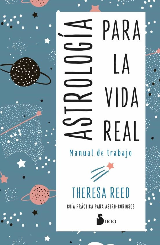 ASTROLOGIA PARA LA VIDA REAL | THERESA REED
