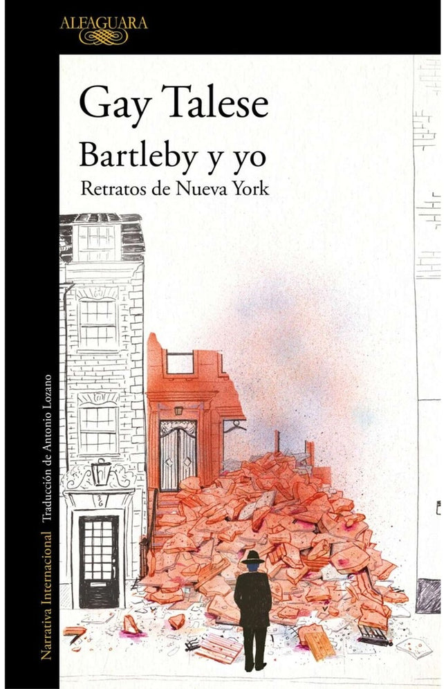 BARTLEBY Y YO | GAY TALESE
