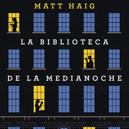 BIBLIOTECA DE LA MEDIANOCHE, LA | MATT HAIG