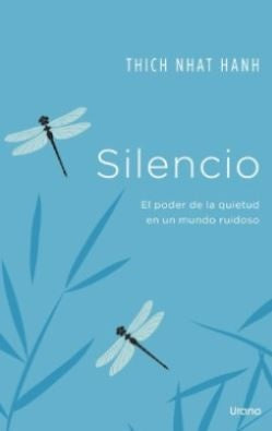 SILENCIO | THICH NHAT HANH