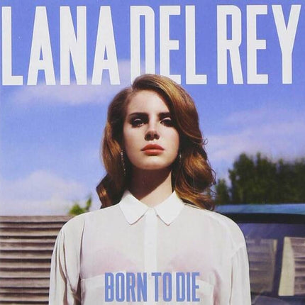 BORN TO DIE | LANA DEL REY