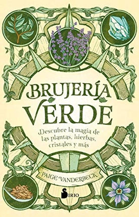 BRUJERIA VERDE | PAIGE VANDERBECK