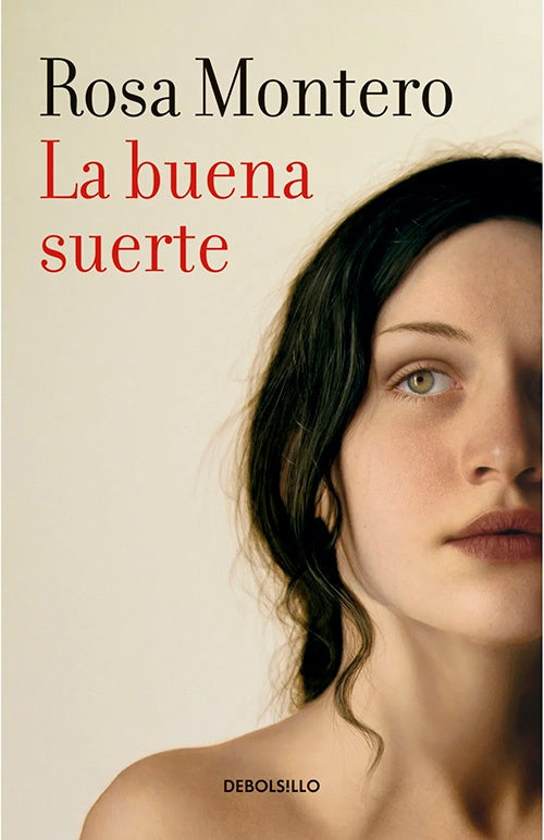 BUENA SUERTE, LA | ROSA MONTERO