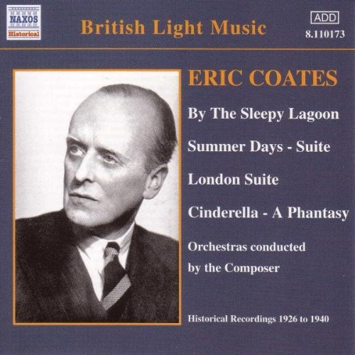BY THE SLEEPY LAGOON / SUMMER DAYS-SUITE | ERIC COATES