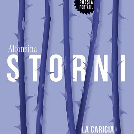 CARICIA PERDIDA, LA | ALFOSINA STORNI