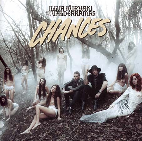 CHANCES | ILLYA KURYAKI AND THE VALDERRAMAS