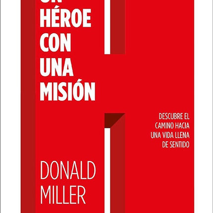 UN HEROE CON UNA MISION | DONALD MILLER