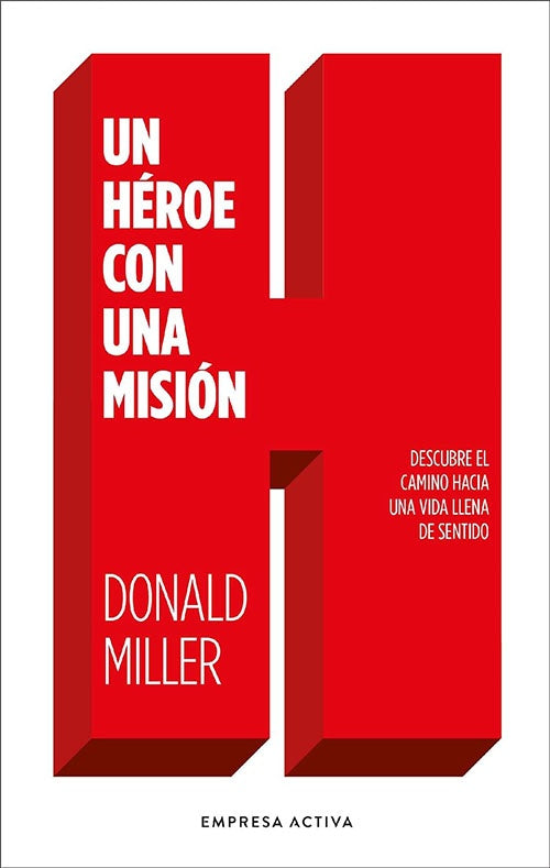 UN HEROE CON UNA MISION | DONALD MILLER