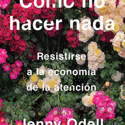 COMO NO HACER NADA | JENNY ODELL