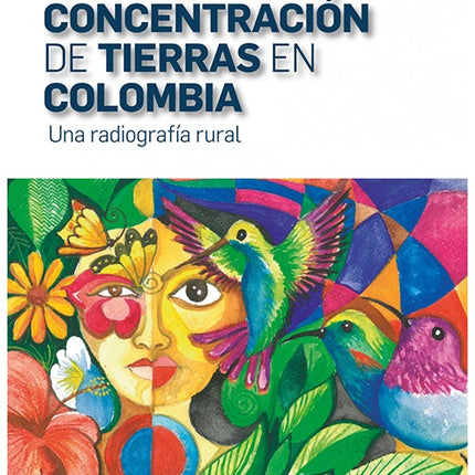 CONCENTRACION DE TIERRAS EN COLOMBIA | CRISTINA/LOPEZ BAYONA  ADA DIAZ DIAZ