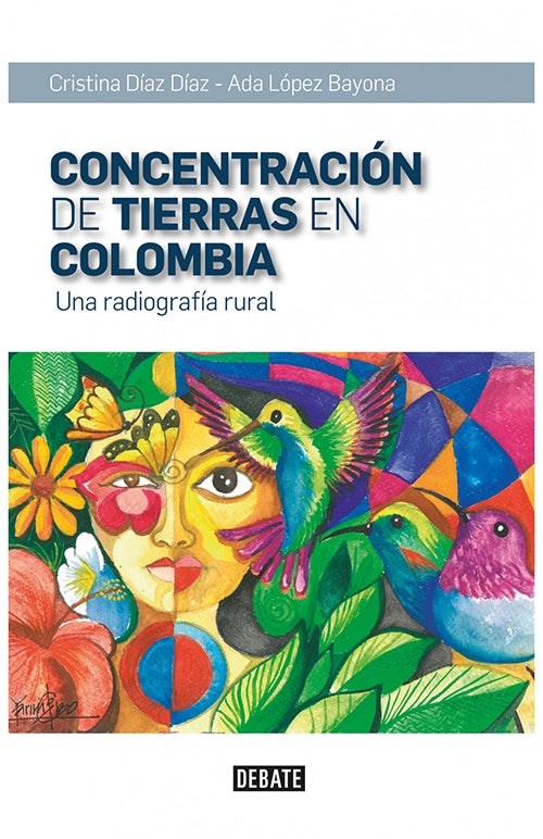 CONCENTRACION DE TIERRAS EN COLOMBIA | CRISTINA/LOPEZ BAYONA  ADA DIAZ DIAZ