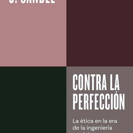 CONTRA LA PERFECCION | MICHAEL J. SANDEL