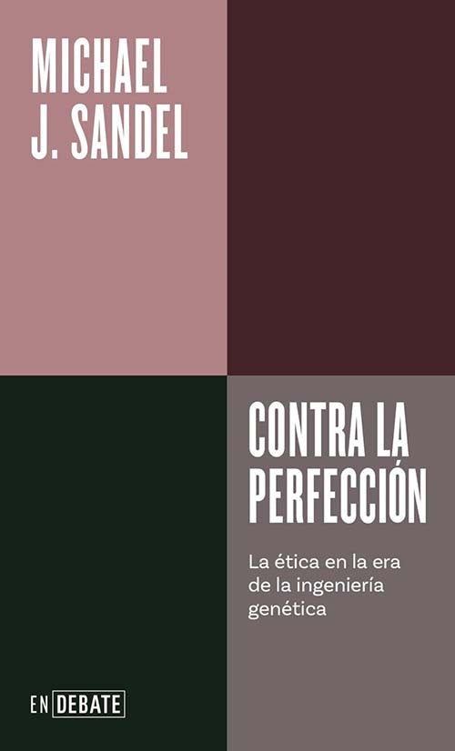 CONTRA LA PERFECCION | MICHAEL J. SANDEL
