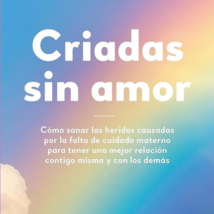 CRIADAS SIN AMOR | KELLY MCDANIEL