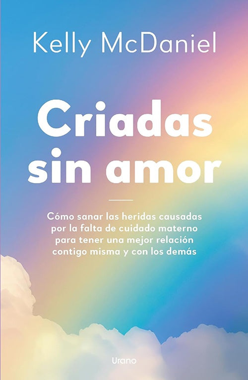 CRIADAS SIN AMOR | KELLY MCDANIEL