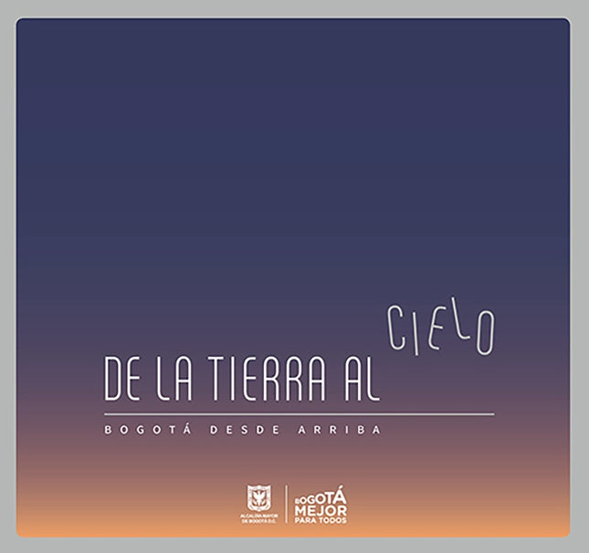 DE LA TIERRA AL CIELO | MARIA CAMILA GRACIA