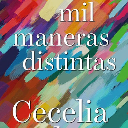 DE MIL MANERAS DISTINTAS | CECELIA AHERN
