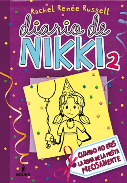 DIARIO DE NIKKI 2 CUANDO NO ERES LA REINA DE LA FI | RACHEL RENEE RUSSELL