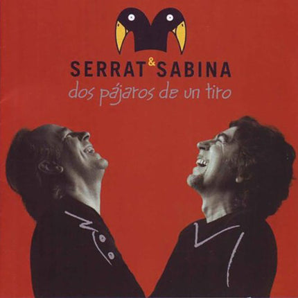 DOS PAJAROS DE UN TIRO | JOAN MANUEL SERRAT/JOAQUIN SABINA