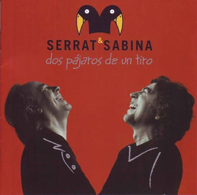 DOS PAJAROS DE UN TIRO | JOAN MANUEL SERRAT/JOAQUIN SABINA