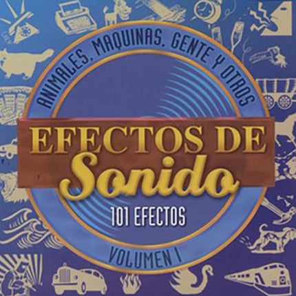EFECTOS DE SONIDO 101 EFECTOS VOL. 1 | ARTISTAS VARIOS