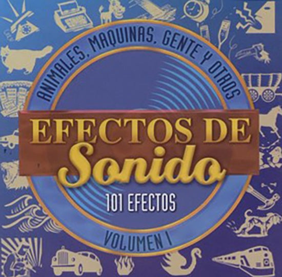 EFECTOS DE SONIDO 101 EFECTOS VOL. 1 | ARTISTAS VARIOS