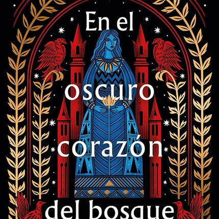 EN EL OSCURO CORAZON DEL BOSQUE | NAOMI NOVIK
