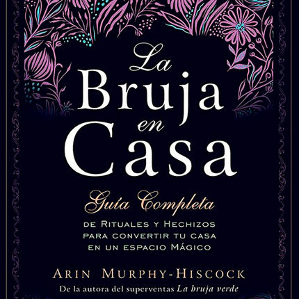 BRUJA EN CASA, LA | ARIN MURPHY HISCOCK