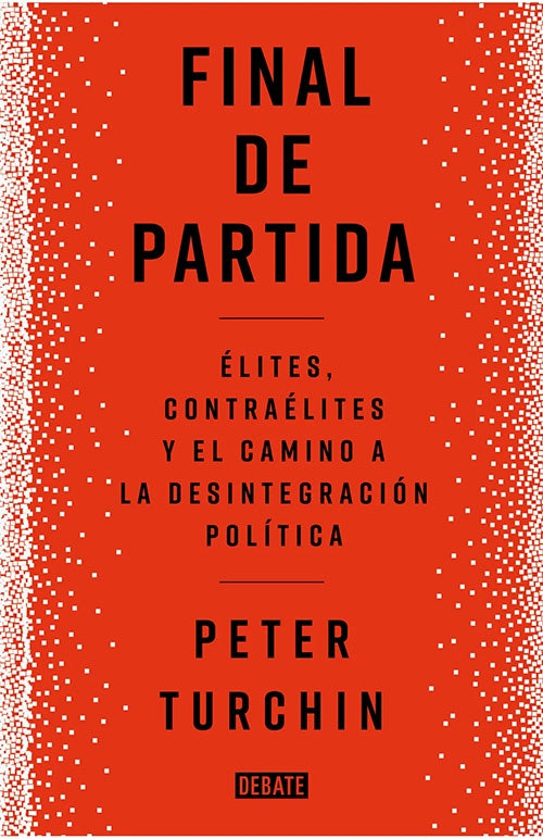 FINAL DE PARTIDA | PETER TURCHIN