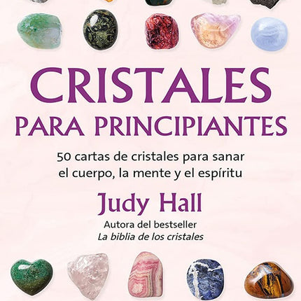 CRISTALES PARA PRINCIPIANTES | JUDY HALL