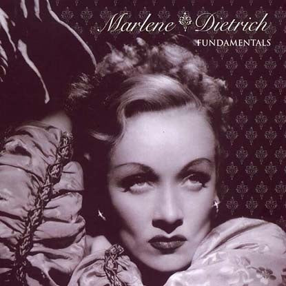 FUNDAMENTALS | MARLENE DIETRICH
