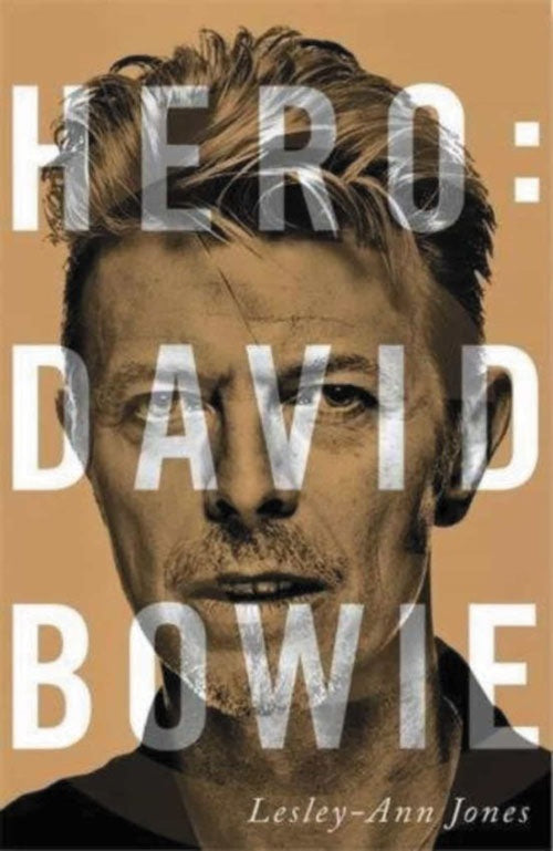 HERO: DAVID BOWIE | LESLEY-ANN JONES