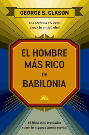 HOMBRE MAS RICO DE BABILONIA, EL | GEORGE SAMUEL CLASON