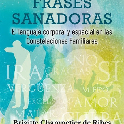 FRASES SANADORAS, LAS | BRIGITTE CHAMPETIER DE RIBES