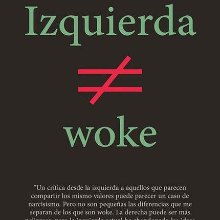 IZQUIERDA NO ES WOKE | SUSAN NEIMAN