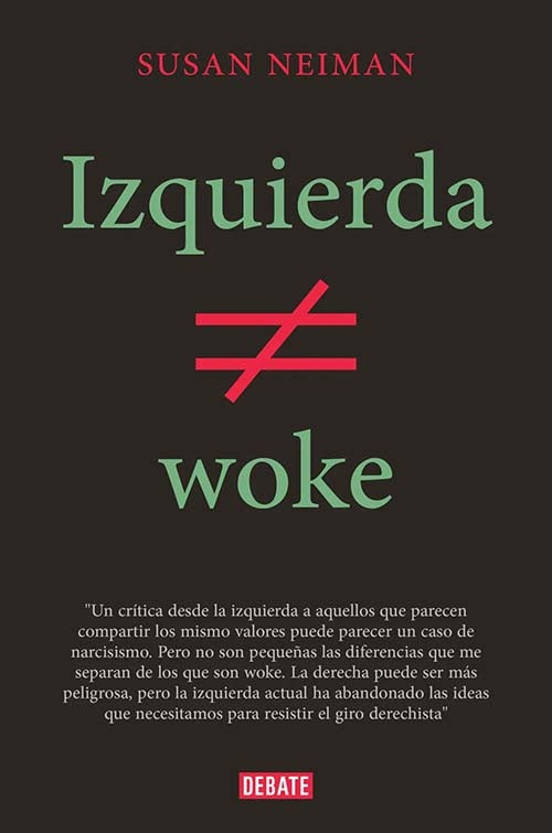 IZQUIERDA NO ES WOKE | SUSAN NEIMAN