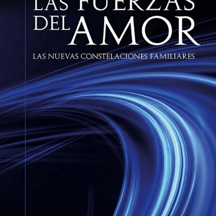 FUERZAS DEL AMOR, LAS | BRIGITTE CHAMPETIER DE RIBES