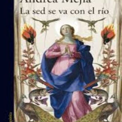 LA SED SE VA CON EL RIO | ANDREA MEJIA