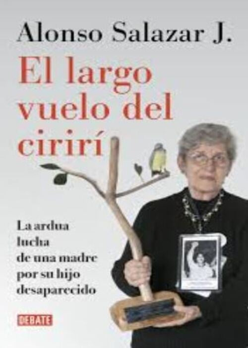 LARGO VUELO DEL CIRIRI, EL | ALONSO SALAZAR J