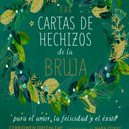 LAS CARTAS DE HECHIZOS DE LA BRUJA ESTUCHE | CERRIDWEN GREENLEAF