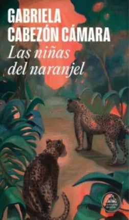 LAS NIÑAS DEL NARANJEL | GABRIELA CABEZON CAMARA