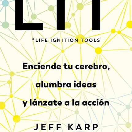 LIT (LIFE IGNITION TOOLS) | JEFF KARP